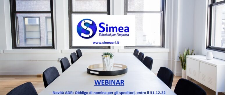 WEBINAR SIMEA – Le ultime novità in tema ADR, Etichettatura ambientale, R.E.N.T.Ri  e Vi.Vi.Fir. – 01.12.22 ore 10